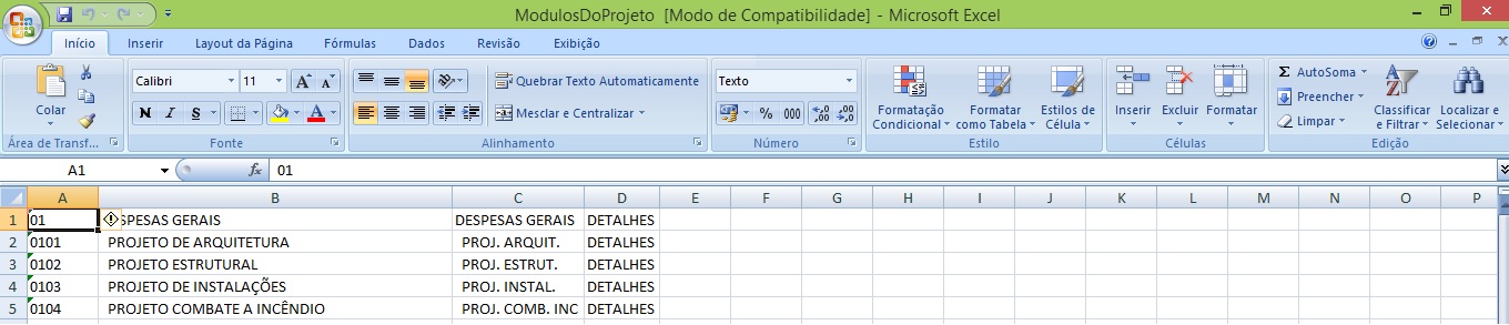 Vejamos um exemplo da estrutura correta: