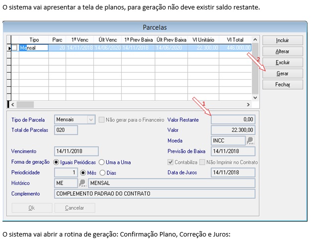 2.4. Gerando as parcelas do contrato: Para geração das parcelas do contrato, você precisa acessar na gestão de imóveis o