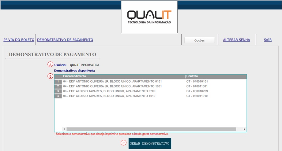 Então o sistema apresenta a seguinte tela:
