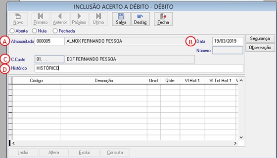 Então a tela de inclusão é aberta, vamos detalhar os campos: