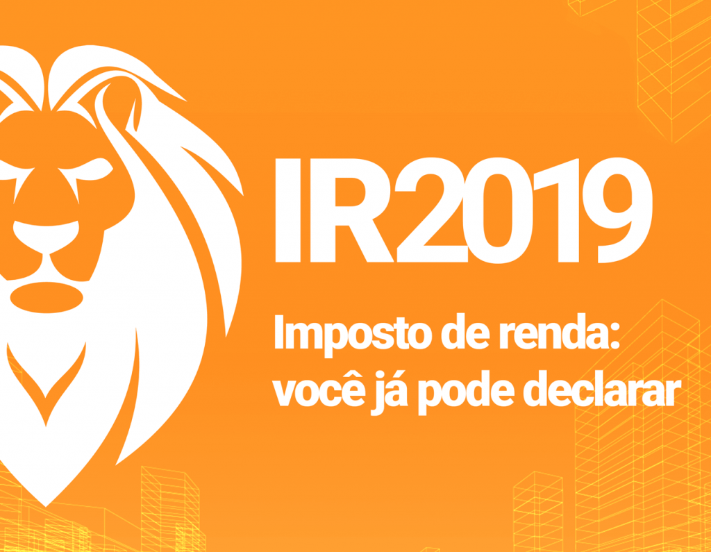 Imposto de Renda 2019: você já pode declarar