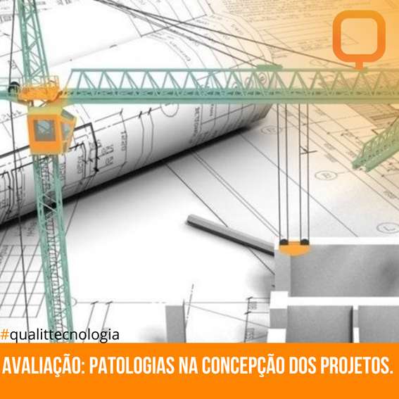 Avaliação: Patologias na concepção dos projetos.