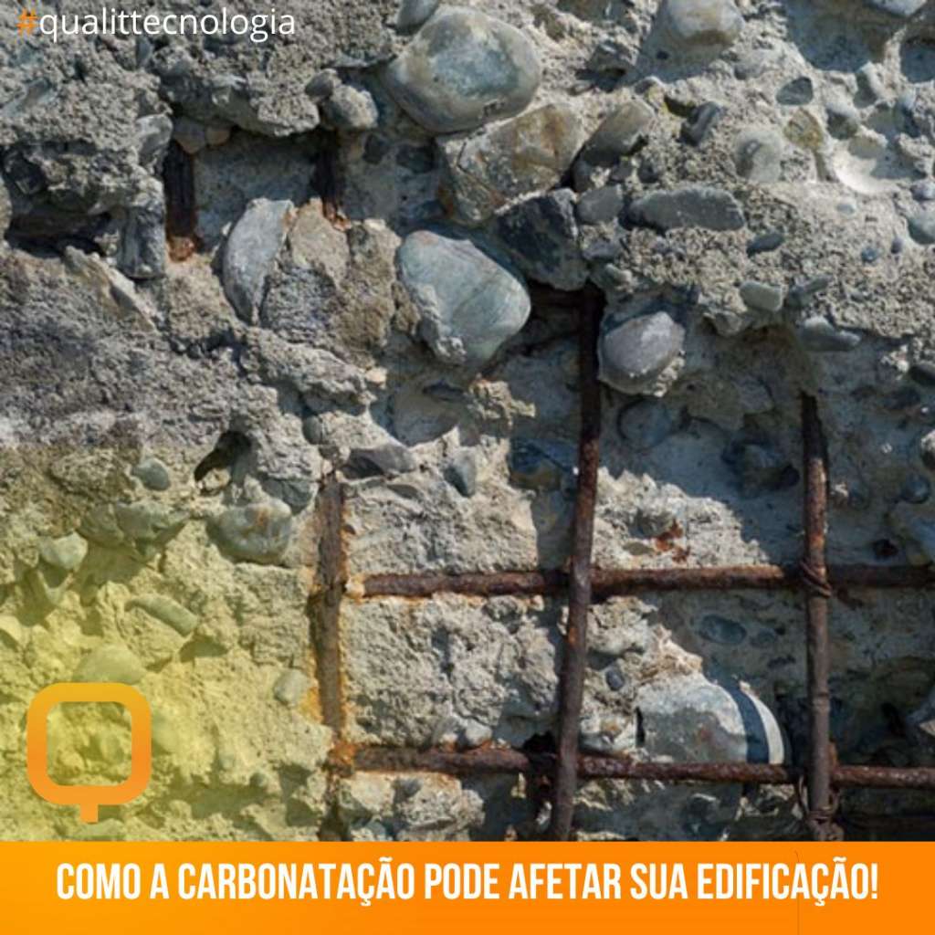 Como a carbonatação pode afetar sua edificação.