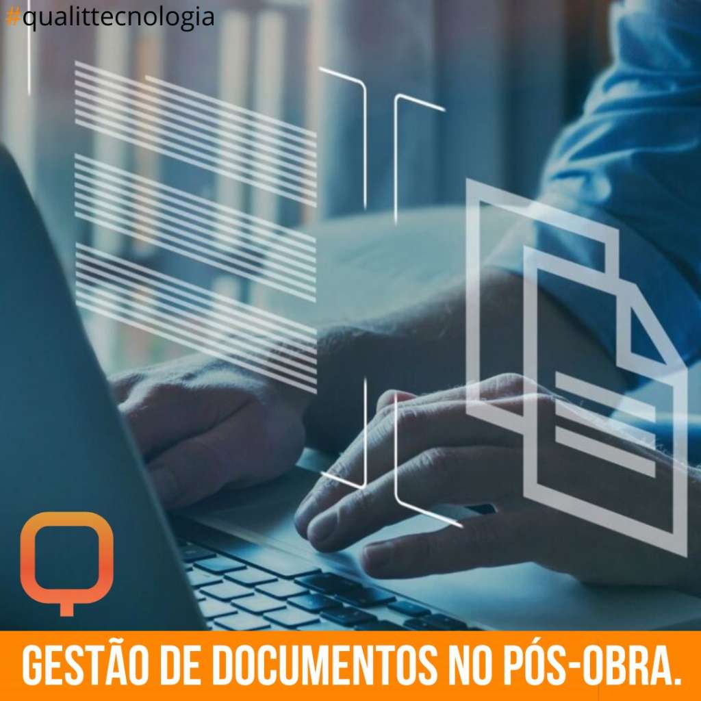 Gestão de Documentos no Pós-Obra.